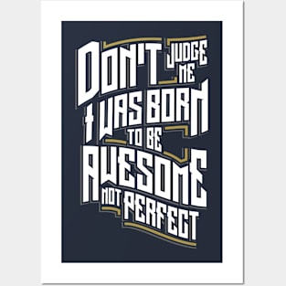 Awesome Not Perfect Posters and Art